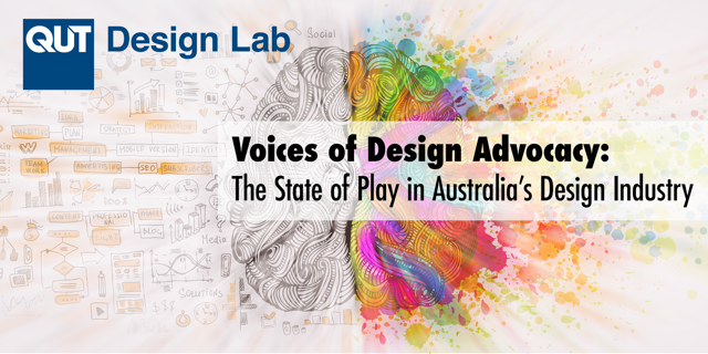 Voices of Design Advocacy: The State of Play in Australia’s Design Industry